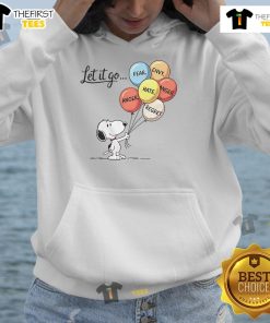 Nice Snoopy Let It Go hoodie featuring a playful design addressing anger, fear, envy, hate, and regret.