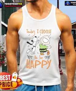Nice Snoopy Today I Choose to Be Happy tank top featuring a cheerful Snoopy graphic, perfect for casual wear.