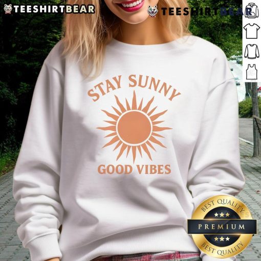 Cozy Nice Stay Sunny Good Vibes Sweatshirt in vibrant colors, perfect for casual outings and uplifting moods.