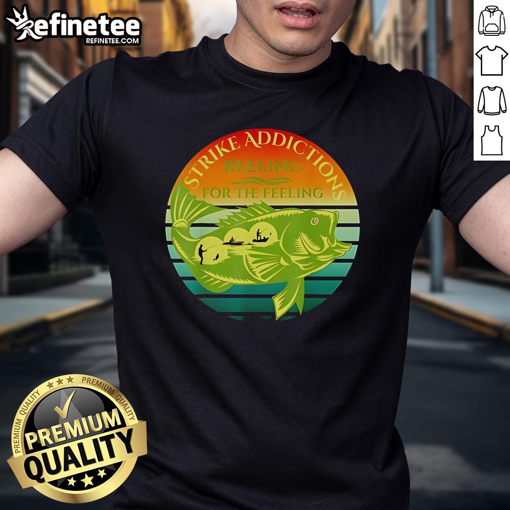 Nice Strike Addictions Reeling For The Feeling T Shirt Alt Text: Nice Strike Addictions Reeling For The Feeling T-Shirt featuring vibrant design and comfortable fit for casual wear.