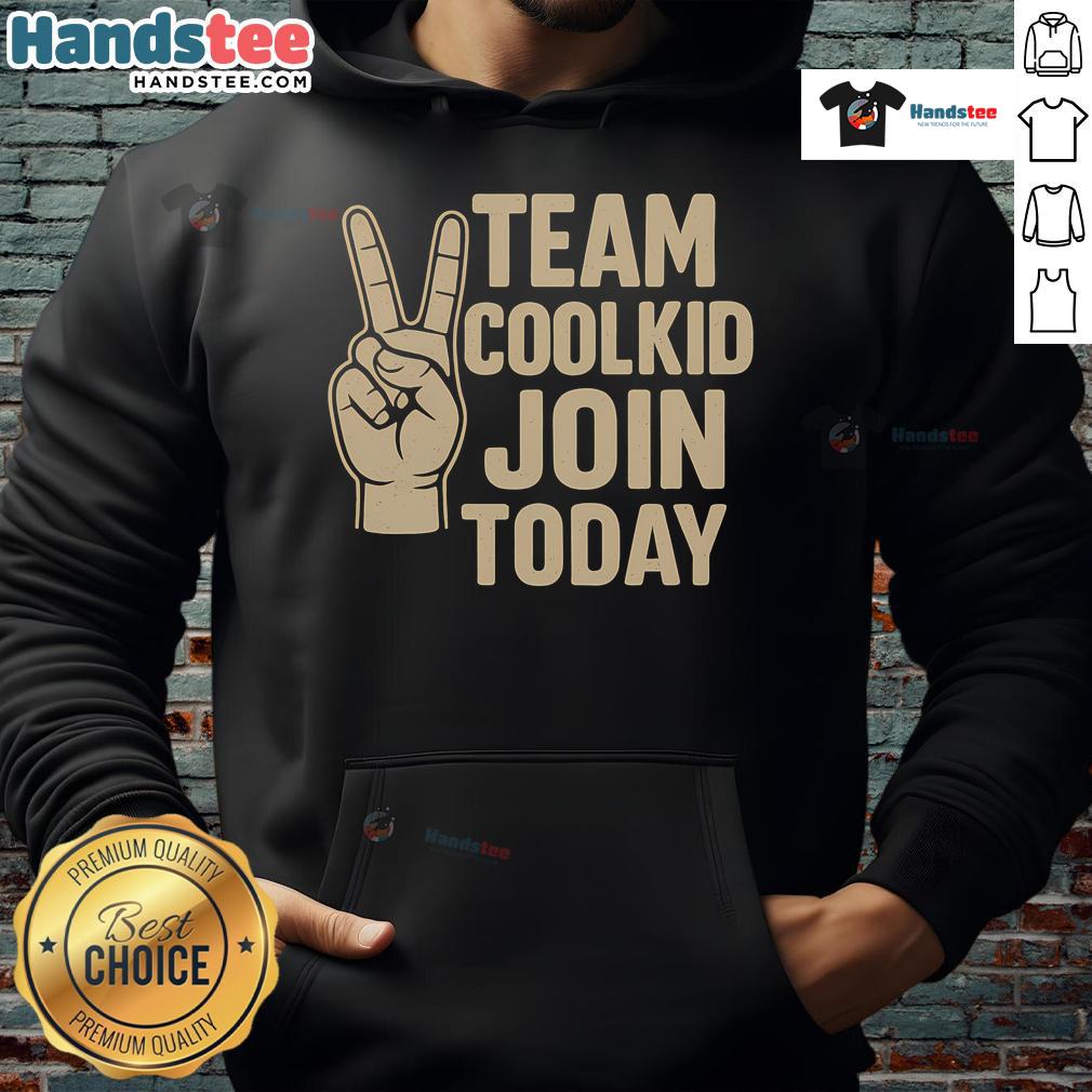 Nice Team Coolkid Join Today Hoodie Join today in the Nice Team Cool Kid hoodie, featuring a stylish design perfect for young trendsetters.