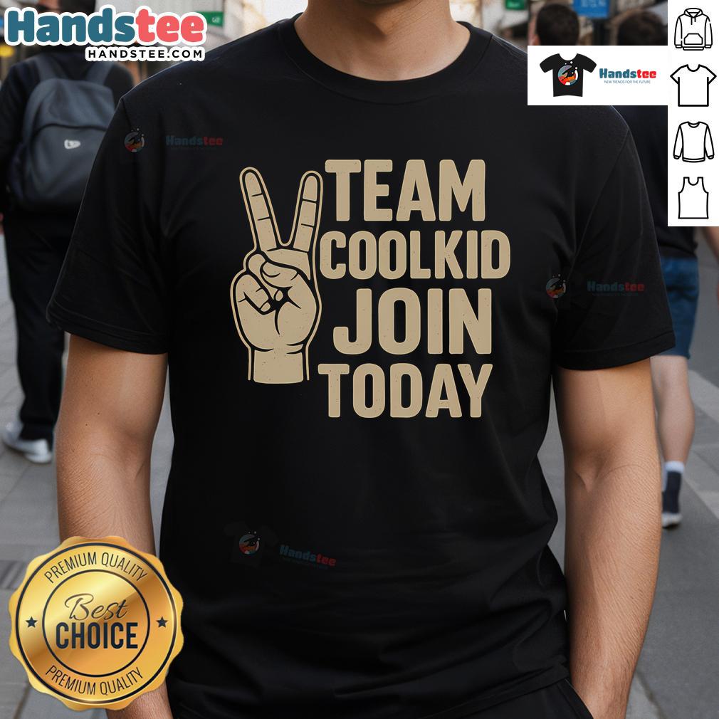Nice Team Coolkid Join Today T Shirt Nice Team Coolkid Join Today T-Shirt in vibrant colors, perfect for casual wear and showcasing team spirit.