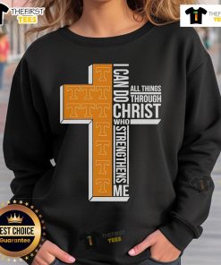 Nice Tennessee Volunteers sweatshirt featuring 'I Can Do All Things Through Christ Who Strengthens Me' design.