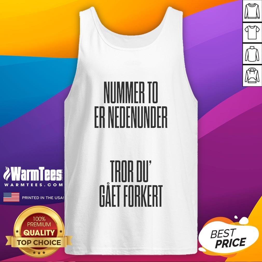 Nice Tessa Nummer To Er Nedenumder Tror Du’ Gaet Forkert Tank Top Alt Text: Nice Tessa wearing a trendy tank top, showcasing confidence and style in a casual setting.