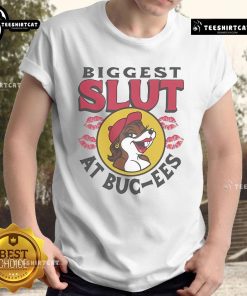 Funny 'Nice The Biggest Slut At Buc-Ee's The Gas Station' t-shirt design featuring bold text and colorful graphics.
