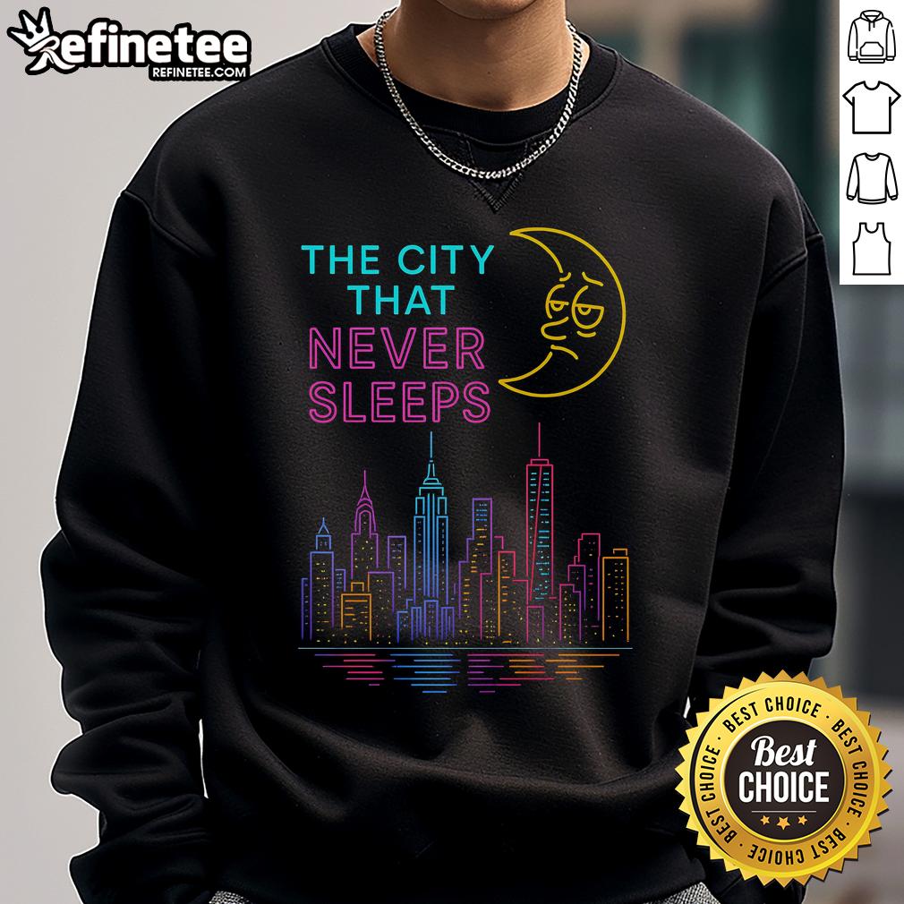 Nice The City That Never Sleeps New York Sweatshirt Cozy Nice-The-City-That-Never-Sleeps-New-York sweatshirt in vibrant colors, perfect for urban fashion lovers.