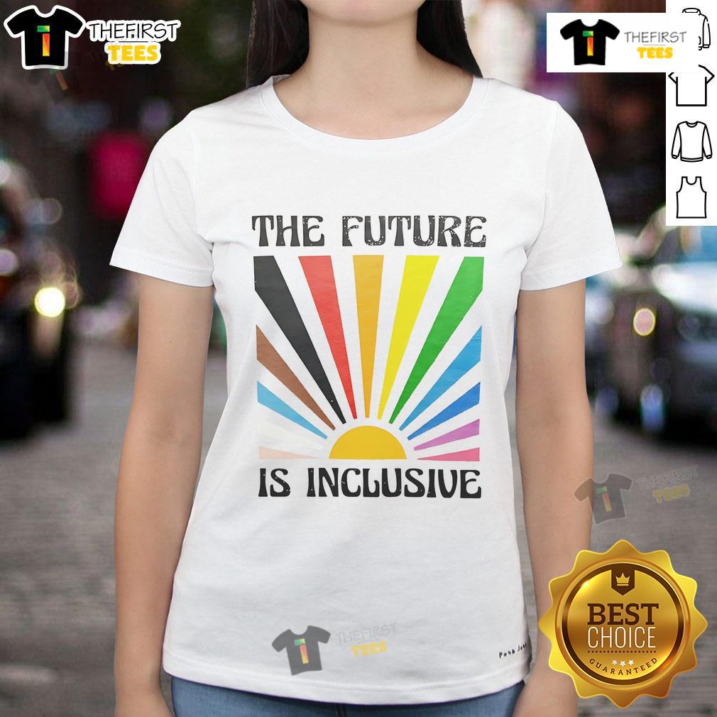 Nice The Future Is Inclusive Pride Sun Ladies Tee Nice The Future Is Inclusive Pride Sun Ladies Tee featuring a vibrant rainbow sun design celebrating LGBTQ+ pride.