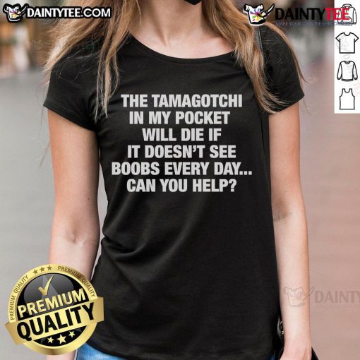 Funny 'Nice The Tamagotchi in My Pocket' tee featuring a playful design about daily Tamagotchi care and humor.