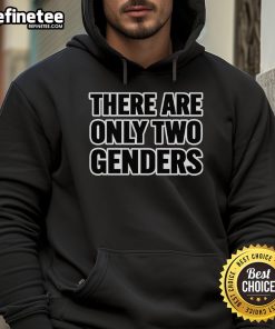 Nice There Are Only 2 Genders Hoodie in black, featuring bold white text, perfect for expressing gender beliefs.
