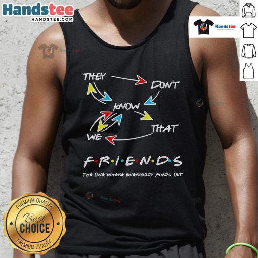 Stylish 'Nice They Dont Know That Were Friends' tank top on a model, perfect for casual outings and friendship celebrations.