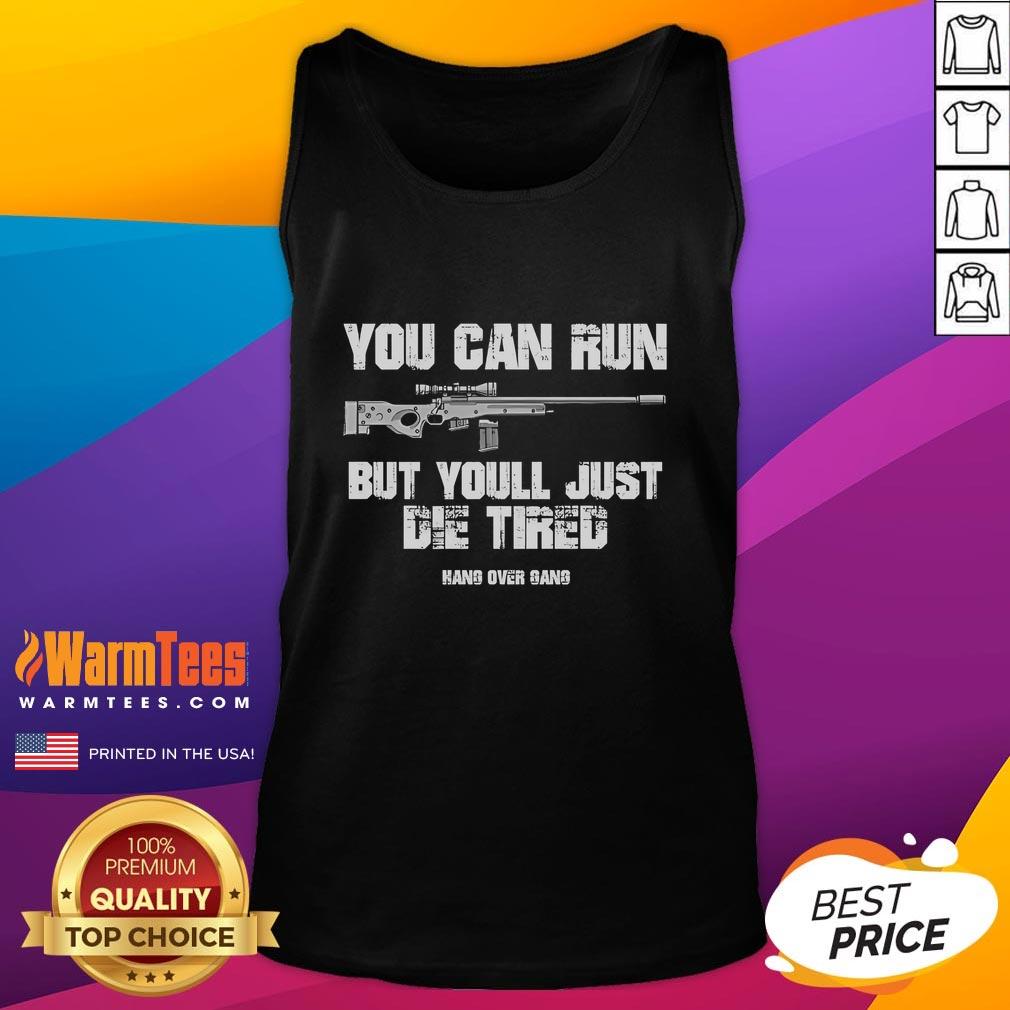 Nice Tom Macdonald You Can Run But You’Ll Just Die Tired Hang Over Gang Tank Top Alt Text: Tom Macdonald 'You Can Run But You'll Just Die Tired' tank top from Hang Over Gang collection, showcasing bold graphic design.