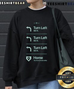 Rotowear sweatshirt featuring 'Nice Turn Left Go Home You Have Arrived Safely' design, perfect for casual wear.