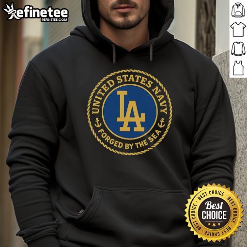 Alt Text: Nice United States Navy Forged By The Sea Los Angeles Dodgers hoodie in navy blue, perfect for fans and collectors.