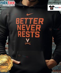 Nice Virginia Cavaliers Better Never Rests Hoodie in navy blue, featuring team logo and stylish design for fans.