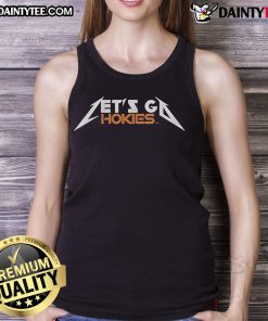 Metal tank top featuring 'Let's Go Hokies' design for Virginia Tech Hokies fans, perfect for game day.
