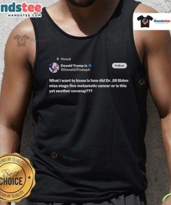 Dr. Jill Biden wearing a tank top with 'Stage Five Metastatic Cancer' graphic, promoting awareness and support.