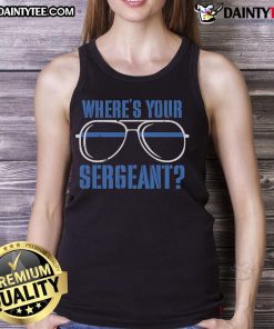 Stylish Nice Where's Your Sergeant tank top featuring bold graphics, perfect for casual summer outfits and trendy streetwear.