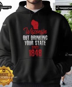 Cozy hoodie featuring 'Drinking Your State Since 1848' design, celebrating Nice, Wisconsin's rich culture and spirit.