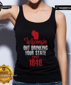Nice Wisconsin Out Drinking Your State Since 1848 tank top featuring vibrant design and comfortable fit for casual wear.
