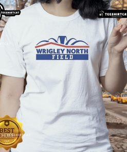 Nice Wrigley North Field Ladies Tee featuring a stylish design perfect for fans at the ballpark or casual wear.