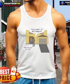 Trendy 'Nice You Want It Retarred What Did You Call Me' tank top in vibrant colors, perfect for casual summer outfits.