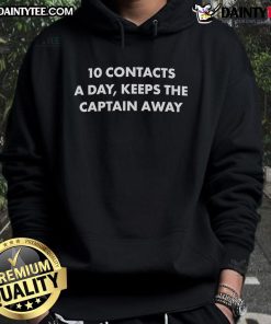 Official '10 Contacts a Day Keeps The Captain Away' hoodie featuring a stylish design for casual wear.