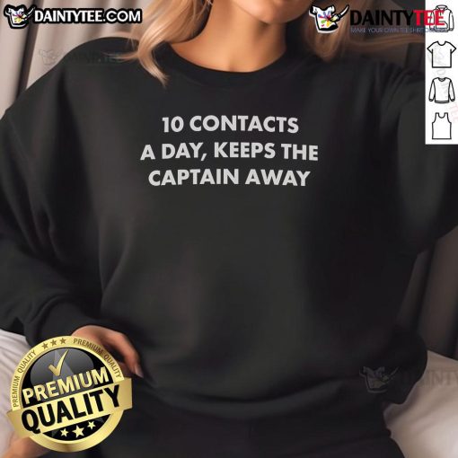 Cozy Official 10 Contacts a Day Keeps the Captain Away sweatshirt in navy blue with bold lettering, perfect for casual wear.