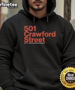 Official 501 Crawford Street hoodie featuring 'Where The Inevitable Happens' design, perfect for stylish comfort.