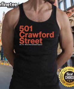 Official 501 Crawford Street tank top featuring 'Where The Inevitable Happens' design for stylish casual wear.