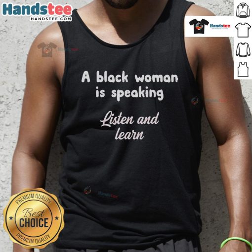 Black woman wearing 'Listen and Learn' tank top, promoting empowerment and education in a vibrant setting.