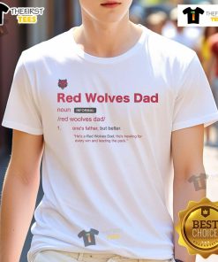 Official Arkansas State Red Wolves Dad Definition T-Shirt featuring a stylish design for proud Red Wolves fathers.