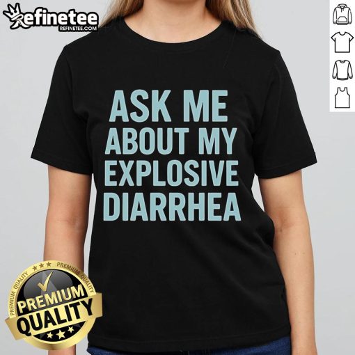 Official Ask Me About My Explosive Diarrhea Tiffany Fong Ladies Tee featuring a fun graphic design for humor lovers.