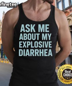 Official Ask Me About My Explosive Diarrhea Tiffany Fong tank top featuring bold, humorous text on a trendy design.
