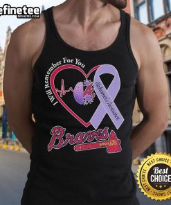 Official Atlanta Braves I Will Remember For You Alzheimer's Awareness Heartbeat Brain Tank Top for fans and supporters.