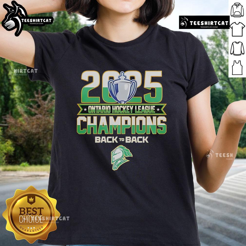 Official Back To Back London Knights 2025 Ontario Hockey League Champions Ladies-Tee Alt Text: Official Back-To-Back London Knights 2025 Ontario Hockey League Champions ladies tee showcasing team pride.