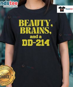 Official Beauty Brains And A DD-214 Ladies Tee showcasing a stylish design for proud veterans and military supporters.
