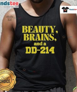 Official Beauty Brains and a DD 214 tank top showcasing military pride and style in a trendy design.