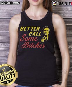 Stylish Official Better Call Some Bitches Tank Top featuring bold graphics for fans of the hit series.