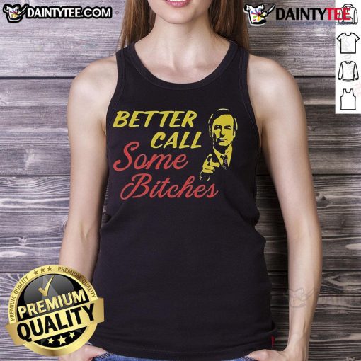 Stylish Official Better Call Some Bitches Tank Top featuring bold graphics for fans of the hit series.