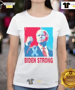 Official Biden Strong Support Tee for Ladies promoting Joe Biden's fight against prostate cancer.
