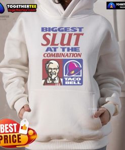 Official Biggest Slut at the Combination KFC Taco Bell hoodie featuring a unique design for fast food fans.