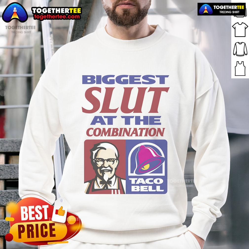 Official Biggest Slut At The Combination Kfc Taco Bell Sweatshirt Official Biggest Slut sweatshirt featuring KFC and Taco Bell logos, perfect for fast food lovers and unique fashion statements.