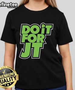 Official Boston Celtics Do It For JT Jayson Tatum ladies tee featuring vibrant team colors and stylish design.