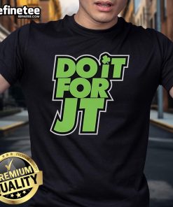 Alt Text: Official Boston Celtics Do It For JT Jayson Tatum T-Shirt featuring team colors and player graphics, perfect for fans.