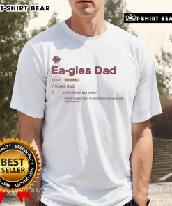 Official Boston College Eagles Dad Definition T-Shirt featuring unique design for proud BC Eagles fathers in team colors.