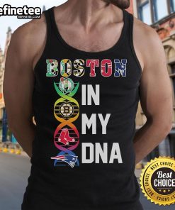 Official Boston Red Sox, Bruins, Celtics, Patriots tank top featuring 'Boston In My DNA' design for sports fans.