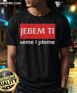 Official Bulgarian Public Transport Driver Jebem Ti Seme I Pleme T-Shirt featuring bold text and vibrant colors.