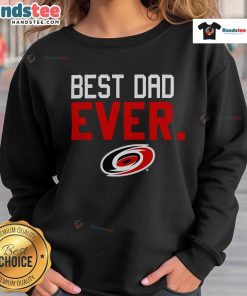 Official Carolina Hurricanes Best Dad Ever Sweatshirt featuring team logo and cozy design, perfect gift for hockey dads.