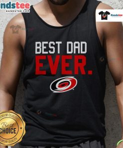 Official Carolina Hurricanes Best Dad Ever tank top featuring team colors and logo, perfect for proud hockey dads.