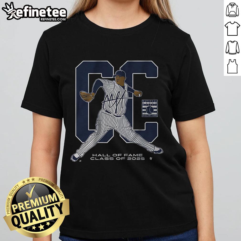 Official Cc Sabathia Hall Of Fame Inductee Class Of 2025 Ladies Tee Official CC Sabathia Hall of Fame Inductee Class of 2025 ladies tee featuring a stylish design and commemorative graphics.